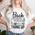 Back That Thing Up Cute Camping Outdoor Adventure Women T-shirt Gifts for Her