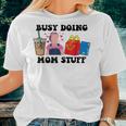 Busy Doing Mom Stuff Mommy Est 2023 New Mom Pregnancy Women T-shirt Gifts for Her