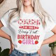 Cousin Of The Berry First Birthday Girl Sweet Strawberry Women T-shirt Gifts for Her