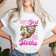 Lazy Sloth Just A Girl Who Loves Sloths Women T-shirt Gifts for Her