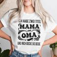 Ich Habe Zwei Titel Mama Und Oma Muttertagsgeschenk T-shirt Frauen Geschenke für Sie