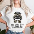 Mental Health Matters You Good Sis Bun Awareness Girls Women T-shirt Gifts for Her