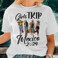 Mexico Girls Trip 2024 Birthday Squad Vacation Party Women T-shirt Gifts for Her