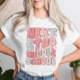 Next Stop Middle School Groovy Elementary School Graduation Women T-shirt Gifts for Her