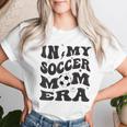 In My Soccer Mom Era Groovy Women T-shirt Gifts for Her