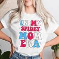 In My Spidey Mom Women T-shirt Gifts for Her