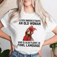 Never Underestimate An Old Woman Who Is Also Fluent Chickens Women T-shirt Gifts for Her