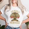 Vintage Heavily Meditated Yoga Meditation Spiritual Warrior Women T-shirt Gifts for Her