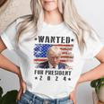 Wanted Donald Trump For President 2024 Trump Shot Flag Women T-shirt Gifts for Her