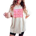 Howdy Southern Western Girl Country Rodeo Pink Cowgirl Women Women's Oversized Comfort T-shirt Ivory