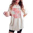 Next Stop Middle School Groovy Elementary School Graduation Women's Oversized Comfort T-shirt Ivory