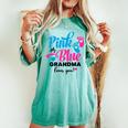 Pink Or Blue Grandma Loves You Gender Reveal Baby Women's Oversized Comfort T-shirt Chalky Mint