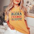 Alexa Change The President Quote Humor Women Women's Oversized Comfort T-shirt Mustard