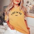 C'est La Vie Paris France Vintage Summer Graphic Women's Oversized Comfort T-shirt Mustard