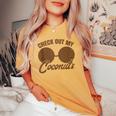 Coconut Bra Adult Check Out My Coconuts Shell Bra Girl Women's Oversized Comfort T-shirt Mustard