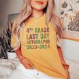 Cool Fourth Grade Autographs 2024 Last Day Signing Sign My Women's Oversized Comfort T-shirt Mustard