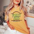 Funky Souls Are The Happiest Ones 70S Groovy Vintage Women's Oversized Comfort T-shirt Mustard