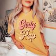 Girly Pop Trendy Slaying Queen Women's Oversized Comfort T-shirt Mustard