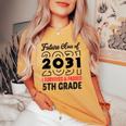 Graduation 2024 Future Class Of 2031 5Th Grade Women's Oversized Comfort T-shirt Mustard