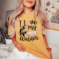 I Love My Welder Welder Wife Girlfriend Women Women's Oversized Comfort T-shirt Mustard