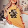 Pitbull Mom Best Pitbull Mom Ever Women's Oversized Comfort T-shirt Mustard