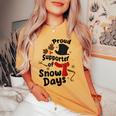 Proud Supporter Of Snow Days Teacher Women's Oversized Comfort T-shirt Mustard