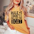 Rule 1 Don't Fall Off The Boat Cruise Ship Vacation Women's Oversized Comfort T-shirt Mustard