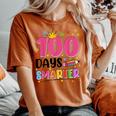 100 Days Smarter 100Th Day Of School Toddlers Girls Women's Oversized Comfort T-shirt Yam