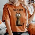 Cat Lover For Humor Hiss Off Meow Cat Women's Oversized Comfort T-shirt Yam