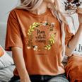 Floral Christian Pray Without Ceasing Bible Verse Motivation Women's Oversized Comfort T-shirt Yam
