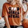 Good Girls Steal Groovy Retro Baseball Woman Girl Softball Women's Oversized Comfort T-shirt Yam