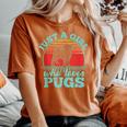Just A Girl Who Loves Pugs Retro Vintage Style Women Women's Oversized Comfort T-shirt Yam