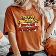 Kangaroo Dad Mom Talk Superpower Kangaroo Women's Oversized Comfort T-shirt Yam