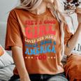 She's A Good Girl Loves Her Mama Jesus & America Too Groovy Women's Oversized Comfort T-shirt Yam