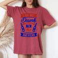I Am Not Drunk I'm American 4Th Of July Women's Oversized Comfort T-shirt Crimson