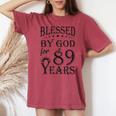 Vintage Blessed By God For 89 Years Happy 89Th Birthday Women's Oversized Comfort T-shirt Crimson