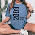 21St Birthday 21 Years Old Man Woman Vintage 2003 Women's Oversized Comfort T-shirt Blue Jean