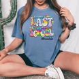 Groovy Happy Last Day Of School Para Life Women's Oversized Comfort T-shirt Blue Jean