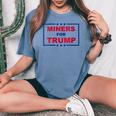 Miners For Trump Coal Mining Donald Trump Supporter Women's Oversized Comfort T-shirt Blue Jean