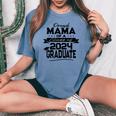 Proud Mama Class Of 2024 Graduate Matching Family Graduation Women's Oversized Comfort T-shirt Blue Jean