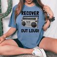 Recover Out Loud Vintage Style Tape Recorder Women's Oversized Comfort T-shirt Blue Jean