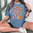 Seven Is A Vibe 7Th Birthday Rainbow Groovy Boys Girls Women's Oversized Comfort T-shirt Blue Jean