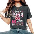 60 Year Old Made In 1964 Floral Flower 60Th Birthday Womens Women's Oversized Comfort T-Shirt Pepper