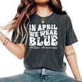 In April We Wear Blue Groovy Autism Awareness Women's Oversized Comfort T-Shirt Pepper