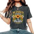 Blessed To Be Called Mom And Nana Sunflower Mother's Day Women's Oversized Comfort T-Shirt Pepper