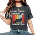 I Like Coffee And My Cat Maybe 3 People Vintage Maine Coon Women's Oversized Comfort T-Shirt Pepper