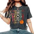 I Didn't Plan On Becoming A Basketball Mom Mother's Day Women's Oversized Comfort T-Shirt Pepper