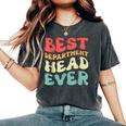 Best Department Head Ever Vintage Groovy Women Women's Oversized Comfort T-Shirt Pepper