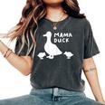 Mama Duck Mother T I Duckling Babies Mom Of 2 Women's Oversized Comfort T-Shirt Pepper