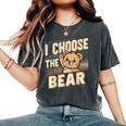 Vintage The Bear I Choose For Camping Women Women's Oversized Comfort T-Shirt Pepper